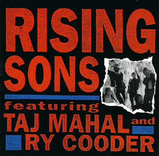 rising-sons-featuring-taj-mahal-and-ry-cooder