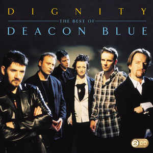 dignity---the-best-of-deacon-blue
