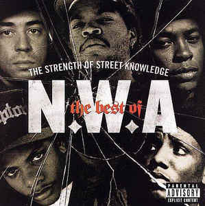 the-best-of-n.w.a-"the-strength-of-street-knowledge"