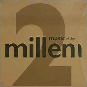 music-of-the-millennium-2