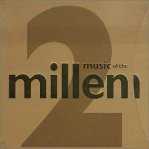 music-of-the-millennium-2