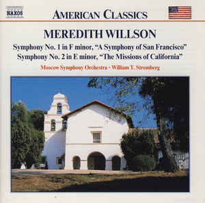 symphony-no.-1-in-f-minor,-"a-symphony-of-san-francisco"-/-symphony-no.-2-in-e-minor,-"the-missions-of-california"
