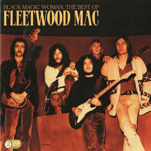 black-magic-woman:-the-best-of-fleetwood-mac