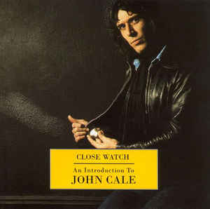 close-watch---an-introduction-to-john-cale