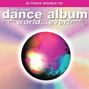 the-best-dance-album-in-the-world...ever!-part-6