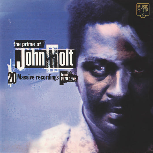 the-prime-of-john-holt-20-massive-recordings-from-1970-1976