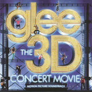 glee-the-3d-concert-movie-(motion-picture-soundtrack)