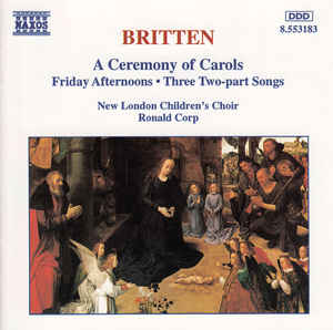 a-ceremony-of-carols-/-friday-afternoons-·-three-two-part-songs