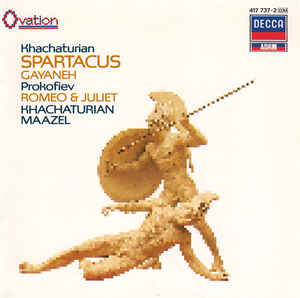 spartacus-/-gayaneh-/-romeo-&-juliet