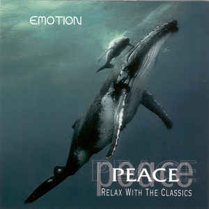 peace:-relax-with-the-classics---emotion