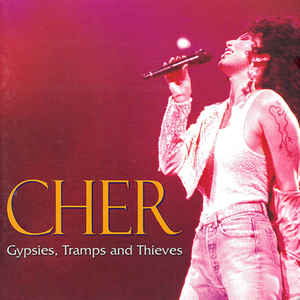 the-best-of-cher---gypsies,-tramps-and-thieves