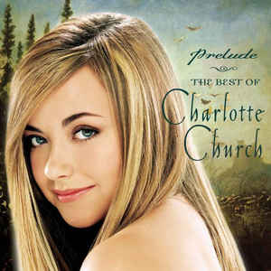 prelude---the-best-of-charlotte-church