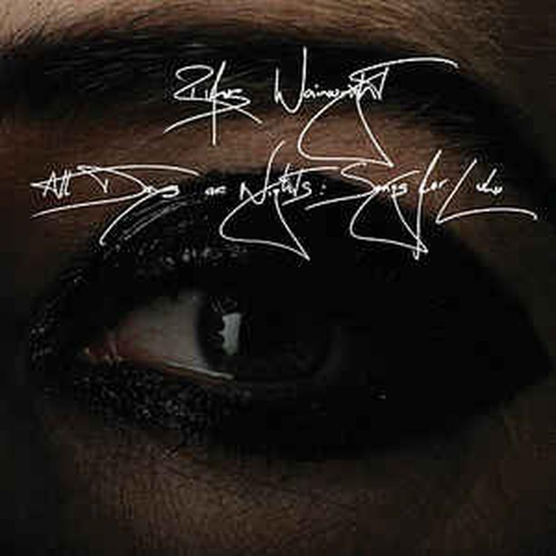 all-days-are-nights:-songs-for-lulu