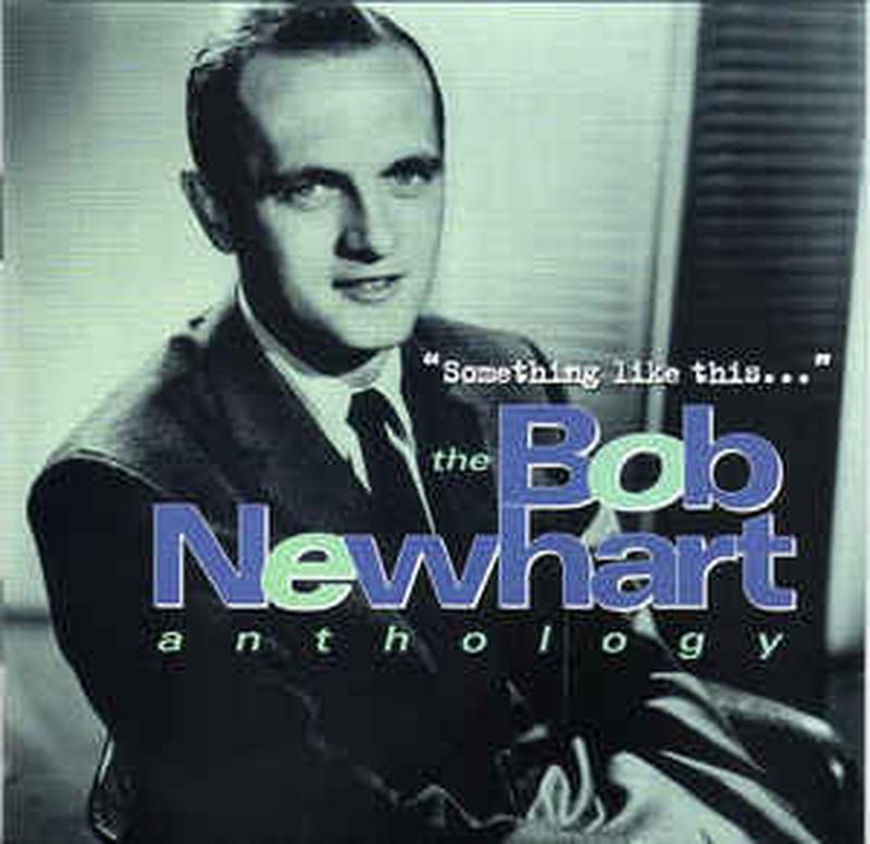 "something-like-this-...":-the-bob-newhart-anthology