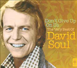 dont-give-up-on-us-the-very-best-of-david-soul