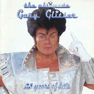 the-ultimate-gary-glitter:-25-years-of-hits