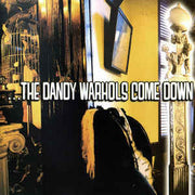 ...the-dandy-warhols-come-down