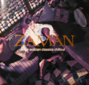 zaman-the-arabian-classics-chillout