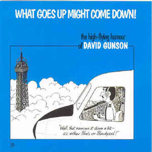 what-goes-up-might-come-down!---the-high-flying-humour-of-david-gunson