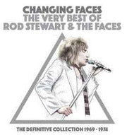 changing-faces---the-very-best-of-rod-stewart-&-the-faces---the-definitive-collection-1969---1974