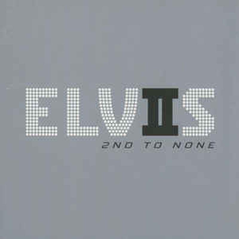 elvis-2nd-to-none