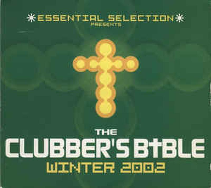 essential-selection-presents-the-clubbers-bible-winter-2002