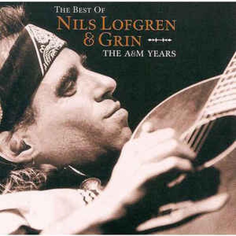 the-best-of-nils-lofgren-&-grin---the-a&m-years