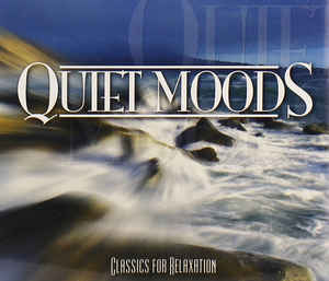 quiet-moods:-classics-for-relaxation