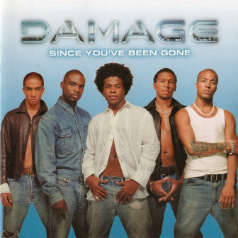 since-youve-been-gone