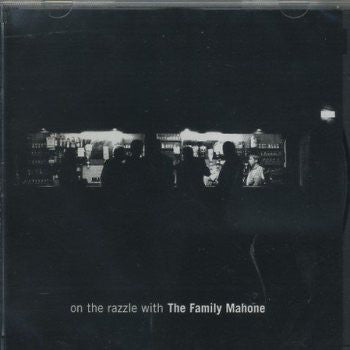 on-the-razzle-with-the-family-mahone