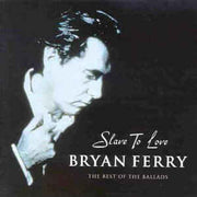 slave-to-love:-the-best-of-the-ballads