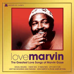 love-marvin:-the-greatest-love-songs-of-marvin-gaye