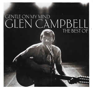 gentle-on-my-mind:-the-best-of-glen-campbell