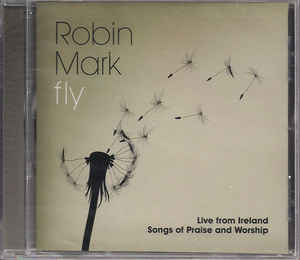 fly-(live-from-ireland)-(songs-of-praise-and-worship)