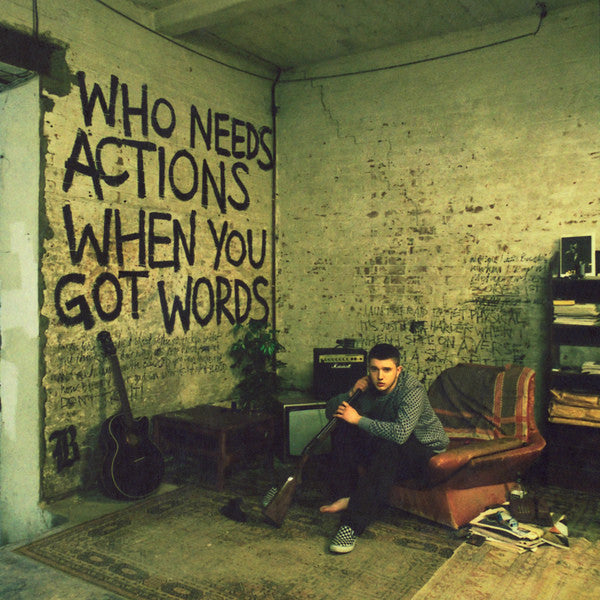 who-needs-actions-when-you-got-words