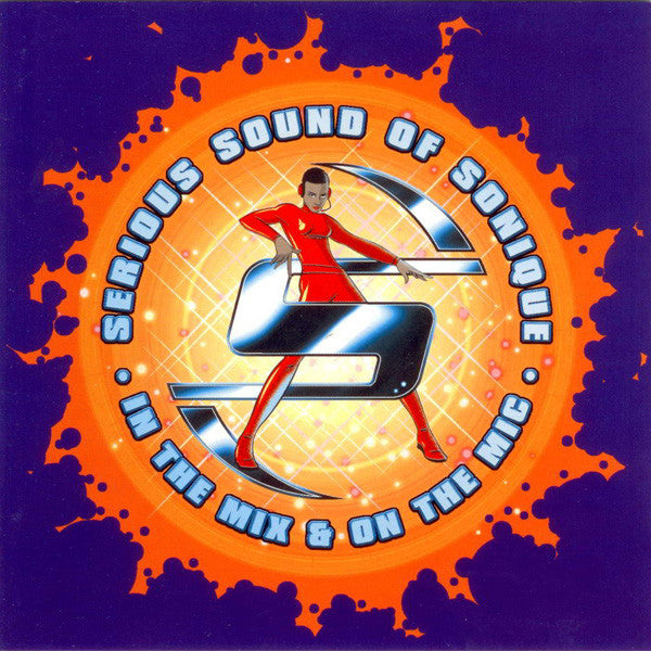 serious-sound-of-sonique---in-the-mix-&-on-the-mic