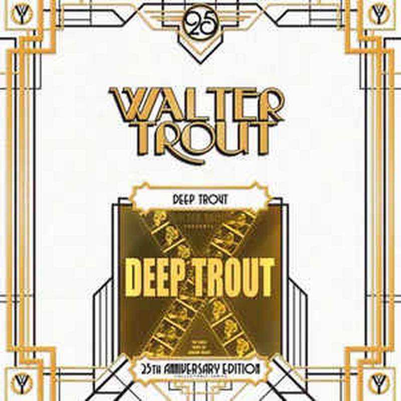 deep-trout-(the-early-years-of-walter-trout)