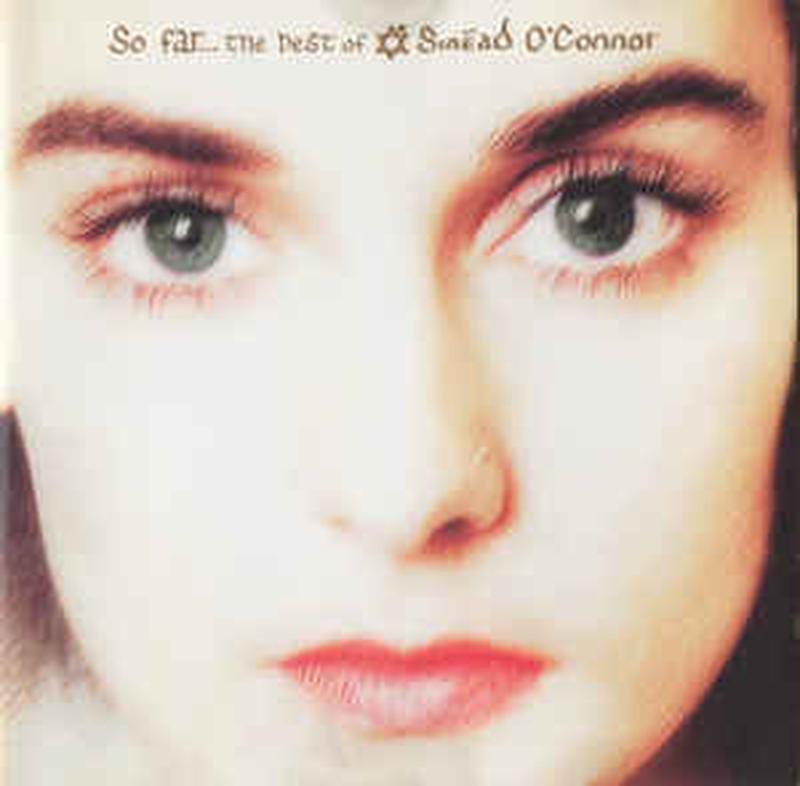so-far...-the-best-of-sinéad-oconnor