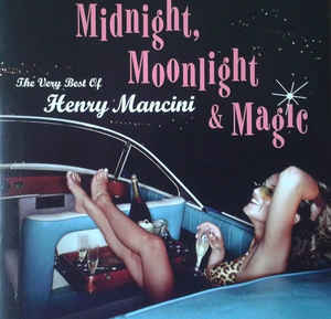 midnight,-moonlight-&-magic---the-very-best-of-henry-mancini