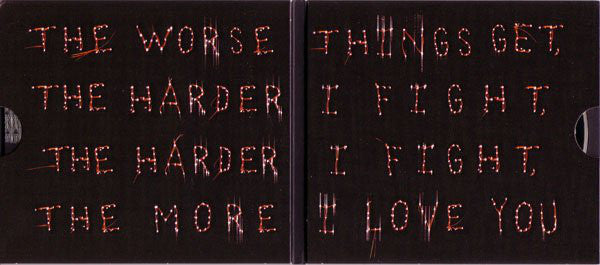 the-worse-things-get,-the-harder-i-fight,-the-harder-i-fight,-the-more-i-love-you