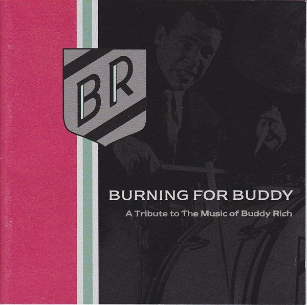 burning-for-buddy---a-tribute-to-the-music-of-buddy-rich