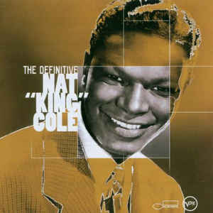the-definitive-nat-"king"-cole