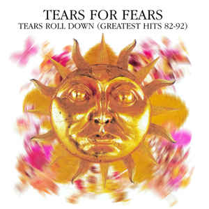 tears-roll-down-(greatest-hits-82-92)