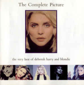 the-complete-picture---the-very-best-of-deborah-harry-and-blondie