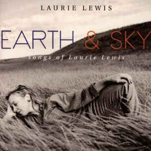 earth-&-sky:-songs-of-laurie-lewis