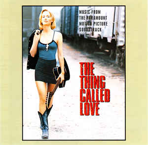 the-thing-called-love-(music-from-the-paramount-motion-picture-soundtrack)