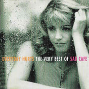 everyday-hurts:-the-very-best-of-sad-café