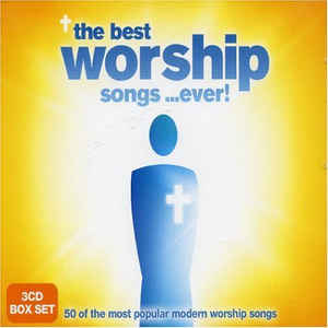 the-best-worship-songs...ever!