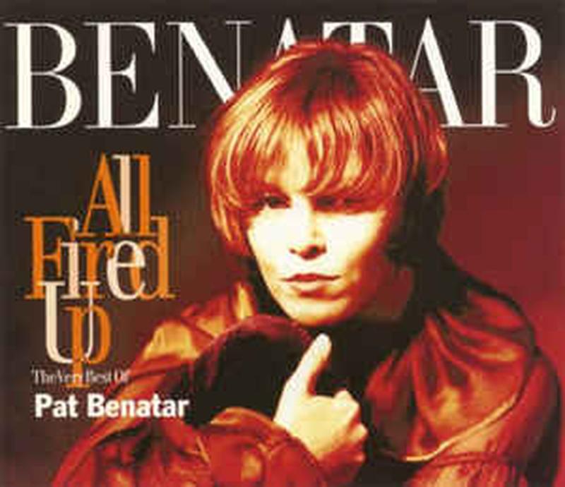 all-fired-up---the-very-best-of-pat-benatar