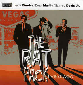 the-rat-pack-live-&-cool